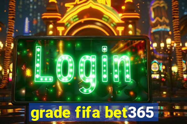 grade fifa bet365